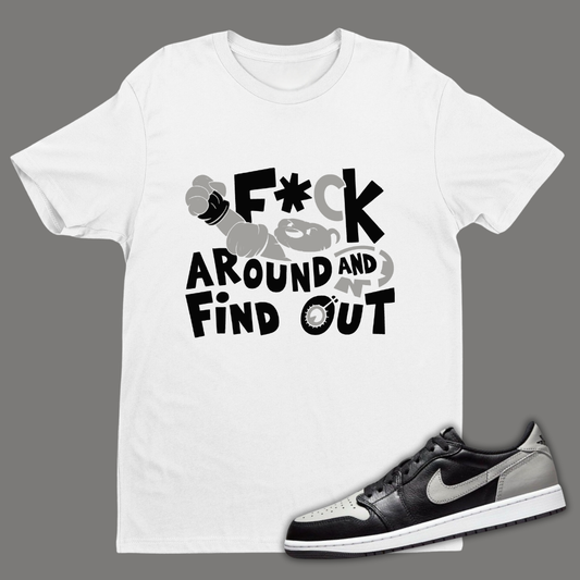 F#ck Around And Find Out Match Air Jordan 1 Retro Low OG “Shadow”