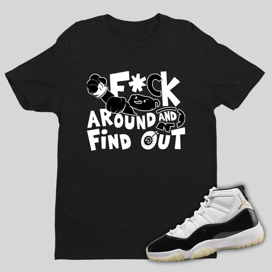 F#ck Around And Find Out 1 B Match Air Jordan 11 “Gratitude”