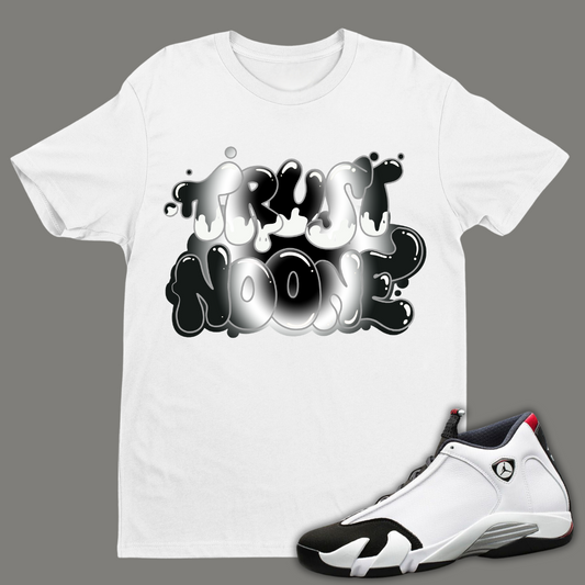 Trust No One W Tee Match Air Jordan 14 "Black Toe"