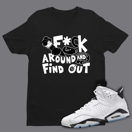 F#ck Around And Find Out 1 B Match Air Jordan 6 “Reverse Oreo”