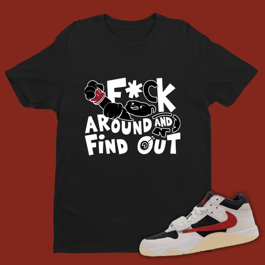 F#ck Around And Find Out 1 B Match Travis Scott x Jordan Jumpman Jack